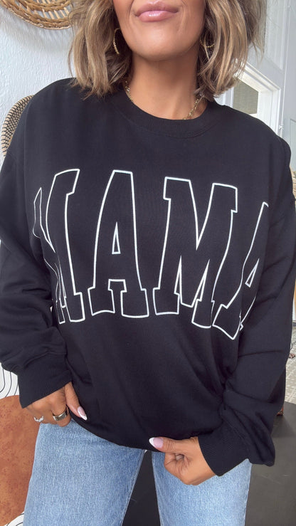 MAMA Sweatshirt